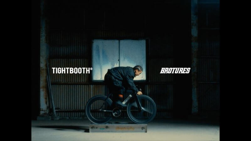 TIGHTBOOTH x BROTURES